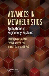 Cover image for Advances in Metaheuristics: Applications in Engineering Systems