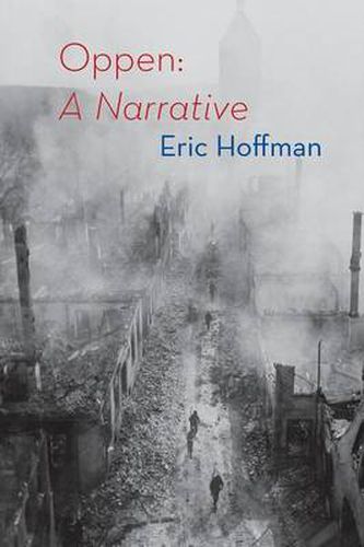Cover image for Oppen: A Narrative