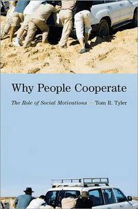 Cover image for Why People Cooperate: The Role of Social Motivations