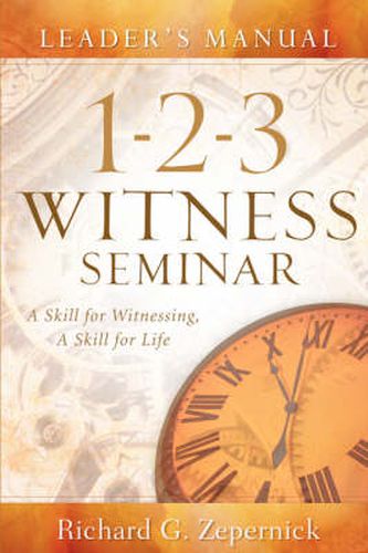 Cover image for 1-2-3 Witness Seminar Leader's Manual