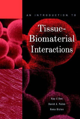 Cover image for An Introduction to Tissue-biomaterial Interactions
