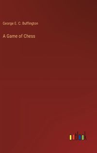 Cover image for A Game of Chess