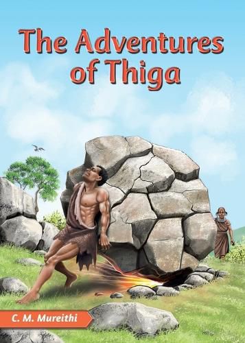 Cover image for The Adventures of Thiga