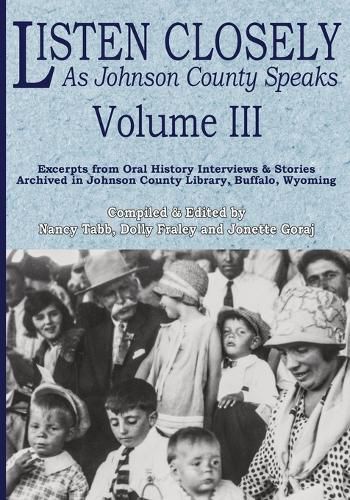 Listen Closely as Johnson County Speaks - Vol. 3