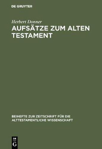 Cover image for Aufsatze Zum Alten Testament: Aus Vier Jahrzehnten