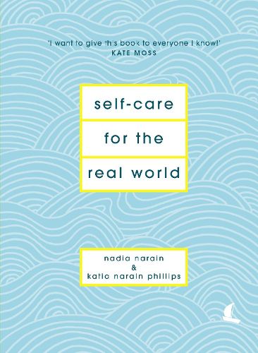 Cover image for Self-Care for the Real World: Practical self-care advice for everyday life