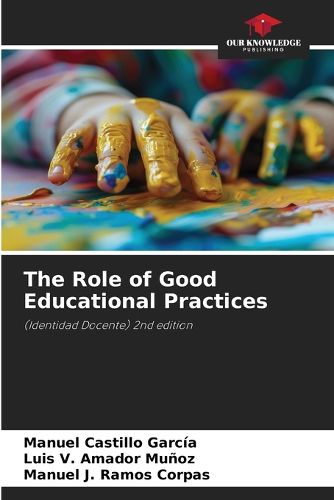 Cover image for The Role of Good Educational Practices