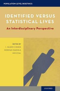 Cover image for Identified versus Statistical Lives: An Interdisciplinary Perspective