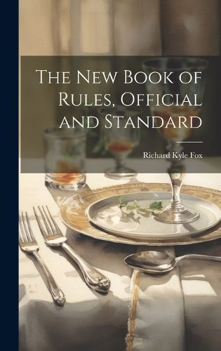 Cover image for The New Book of Rules, Official and Standard