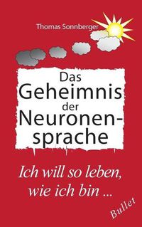 Cover image for Das Geheimnis der Neuronensprache