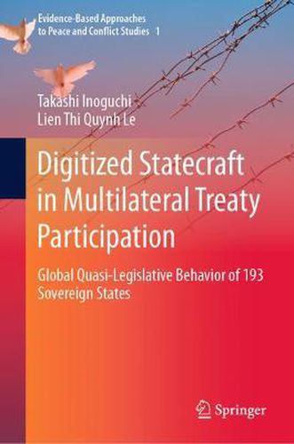 Digitized Statecraft in Multilateral Treaty Participation: Global Quasi-Legislative Behavior of 193 Sovereign States