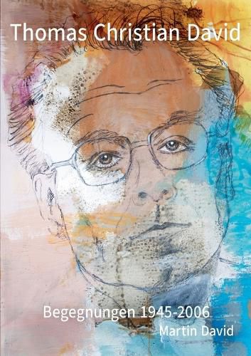 Cover image for Thomas Christian David, Begegnungen