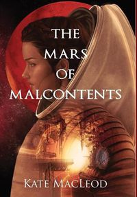 Cover image for The Mars of Malcontents