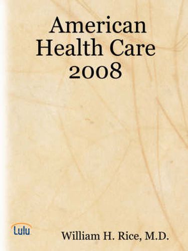 Cover image for American Health Care 2008