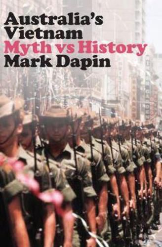 Cover image for Australia's Vietnam: Myth vs history