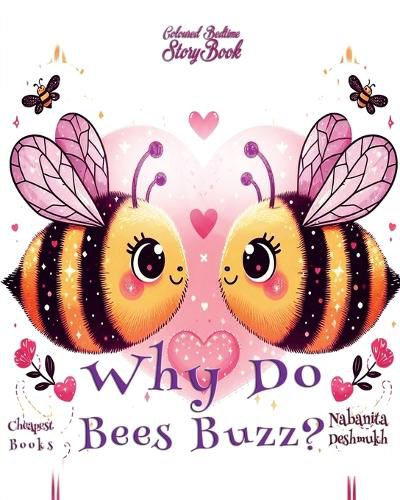 Cover image for Why Do Bees Buzz?