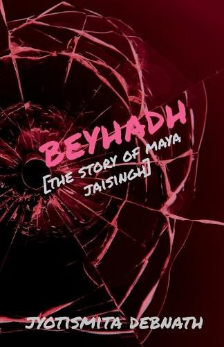 Cover image for Beyhadh: The story of Maya Jaisingh
