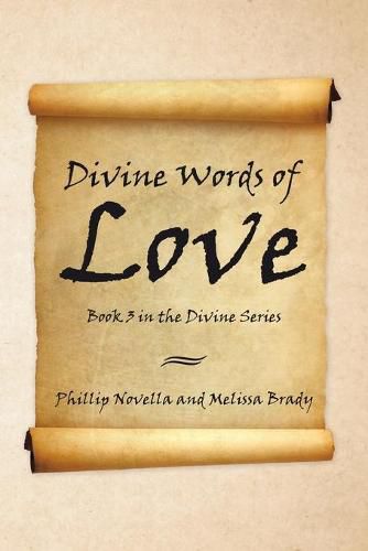 Cover image for Divine Words of Love Book 3 in the Divine Series