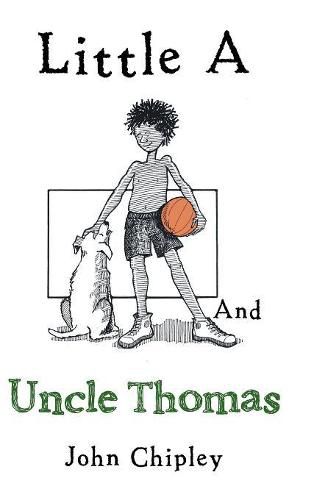 Cover image for Little a and Uncle Thomas