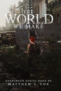 Cover image for The World We Make