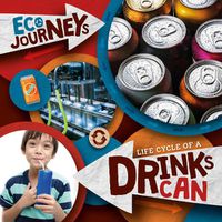 Cover image for Life Cycle of a Drinks Can