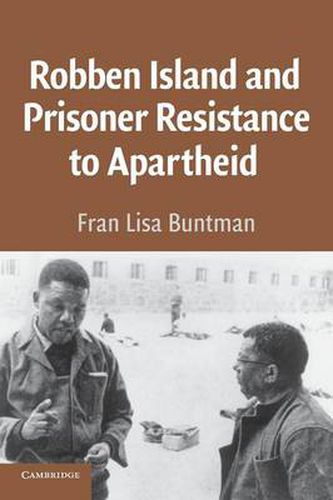 Cover image for Robben Island and Prisoner Resistance to Apartheid