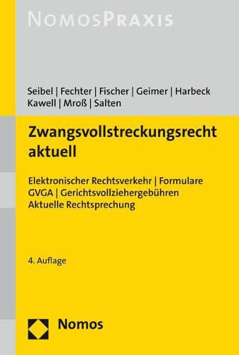 Cover image for Zwangsvollstreckungsrecht Aktuell: Elektronischer Rechtsverkehr / Formulare Gvfv / Eukopfvodg / Gvga / Grenzuberschreitende Zwangsvollstreckung / Aktuelle Rechtsprechung