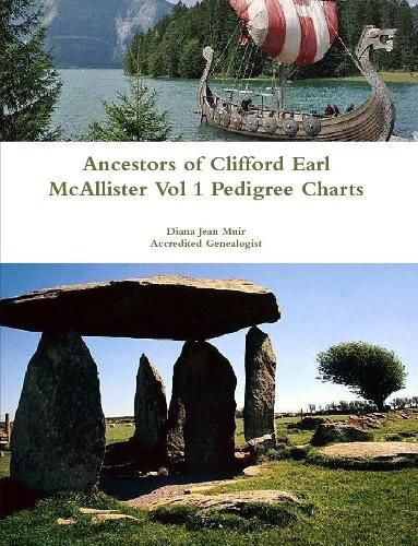 Cover image for Ancestors of Clifford Earl McAllister Vol 1 Pedigree Charts