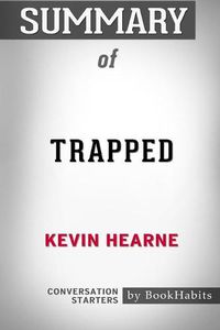 Cover image for Summary of Trapped by Kevin Hearne: Conversation Starters