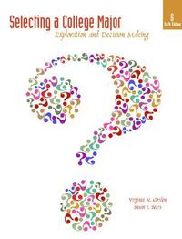 Cover image for Selecting a College Major: Exploration and Decision Making