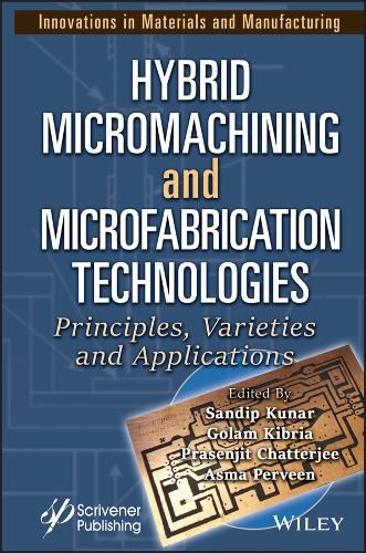 Cover image for Hybrid Micromachining and Microfabrication Technologies