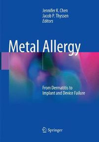 Cover image for Metal Allergy: From Dermatitis to Implant and Device Failure