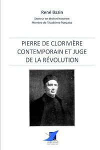 Cover image for Pierre de Clorivi re, contemporain et juge de la R volution