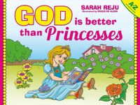 Cover image for God Is Better Than Princesses