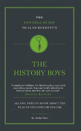 Cover image for The Connell Guide To Alan Bennett's The History Boys