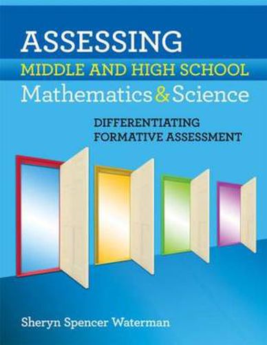 Cover image for Assessing Middle and High School Mathematics and Science: Differentiating Formative Assessment