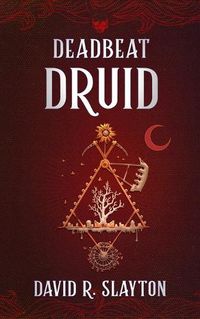 Cover image for Deadbeat Druid