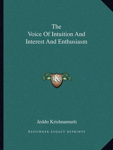 The Voice of Intuition and Interest and Enthusiasm