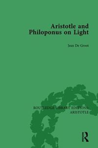 Cover image for Aristotle and Philoponus on Light