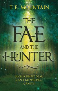 Cover image for The Fae and the Hunter