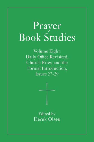 Cover image for Prayer Book Studies Volume Eight
