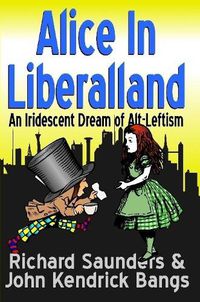 Cover image for Alice in Liberalland