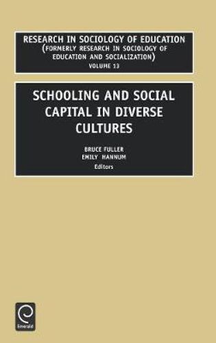 Cover image for Schooling and Social Capital in Diverse Cultures
