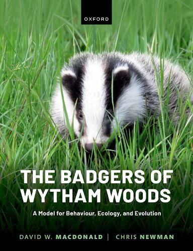 Cover image for The Badgers of Wytham Woods: A Model for Behaviour, Ecology, and Evolution