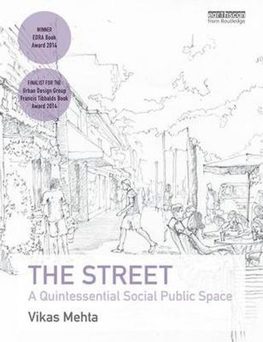 Cover image for The Street: A Quintessential Social Public Space