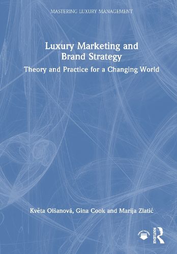 Cover image for Luxury Marketing and Brand Strategy