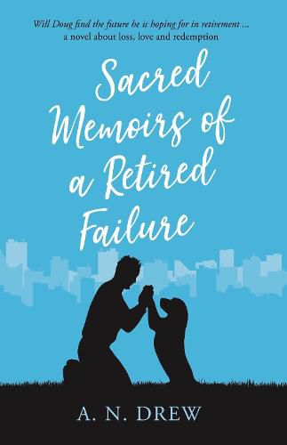 Cover image for Sacred Memoirs of a Retired Failure