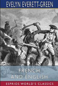 Cover image for French and English (Esprios Classics)