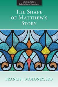 Cover image for The Shape of Matthew's Story