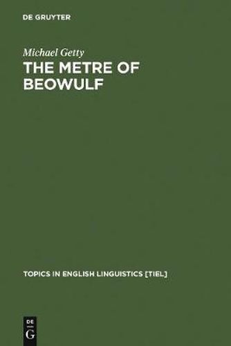 Cover image for The Metre of Beowulf: A Constraint-Based Approach